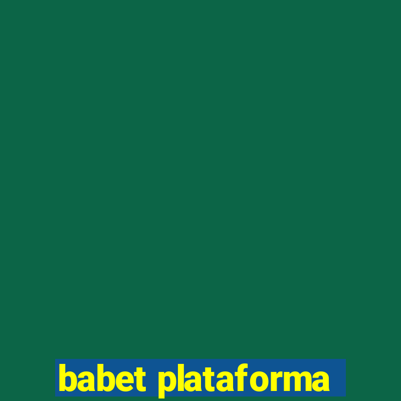 babet plataforma